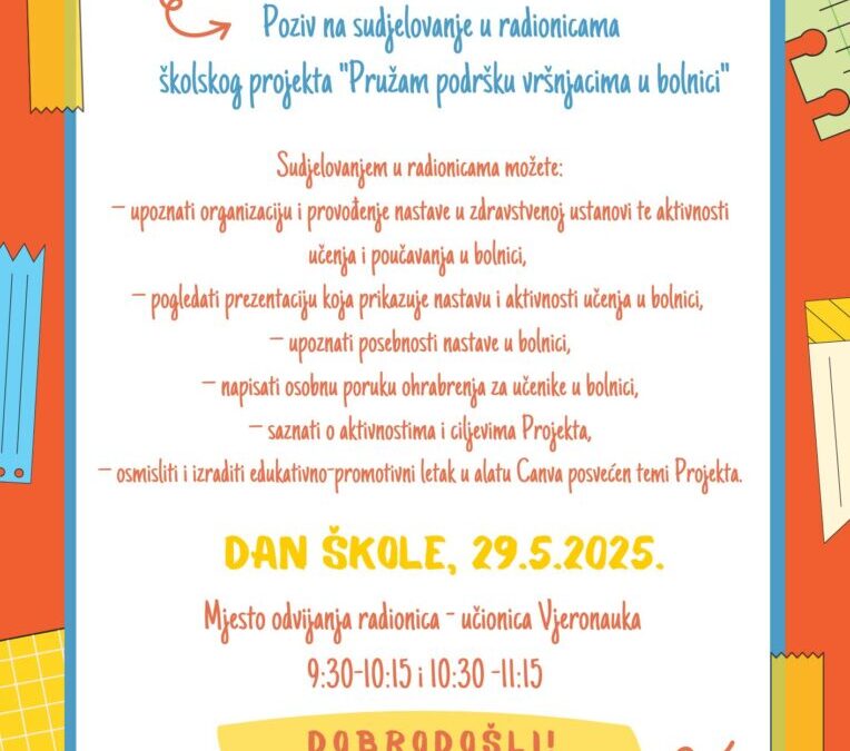 Poziv na sudjelovanje u radionicama školskog projekta “Pružam podršku vršnjacima u bolnici”