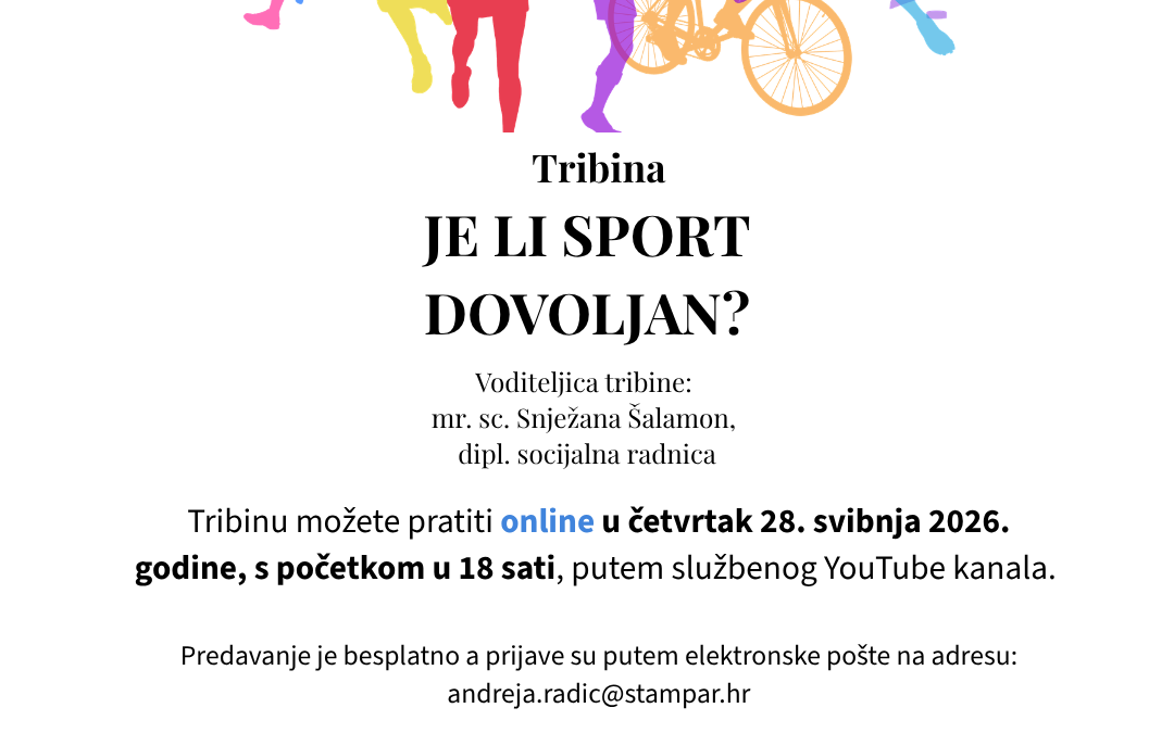 Nova Tribina za roditelje pod nazivom ” Je li sport dovoljan?”