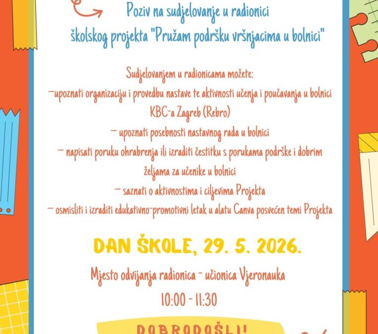 Poziv na sudjelovanje u radionicama školskog projekta “Pružam podršku vršnjacima u bolnici”